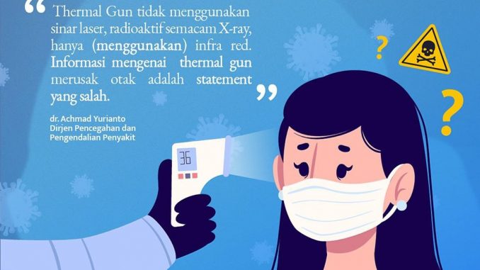 Penggunaan Thermal Gun Tidak Merusak Otak