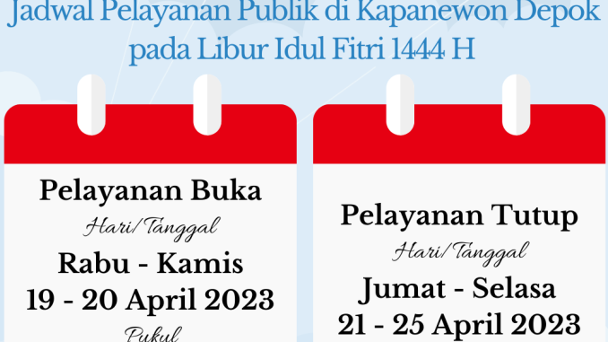 Pengumuman Jadwal Pelayanan Publik di Kapanewon Depok pada Libur Idul Fitri 1444 H / 2023